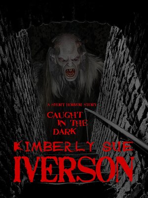 cover image of Caught in the Dark